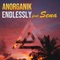 Endlessly - Anorganik lyrics