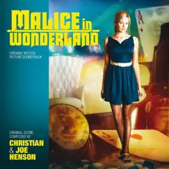Malice in Wonderland (Original Motion Picture Soundtrack) by Christian Henson & Joe Henson album reviews, ratings, credits