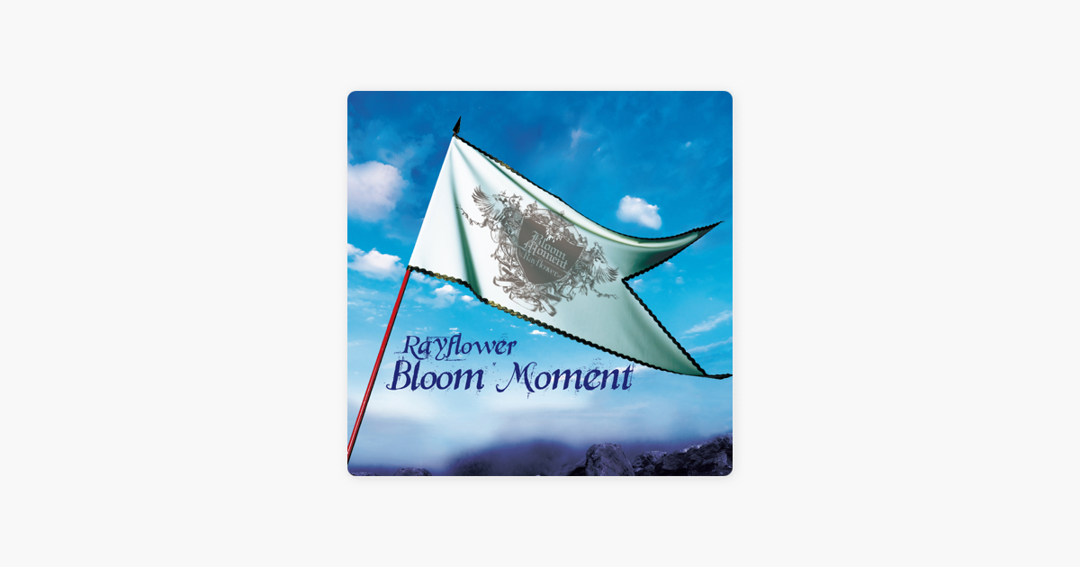 Bloom Moment Ep By Rayflower On Apple Music Bloom Moment Ep By Rayflower On Apple Music