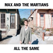 Max and the Martians - Love on Vacation