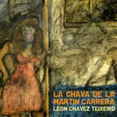 Leon Chavez Teixeiro;Fernanda Martínez;La Chinaski Band - Leonides Viejo Correoso (feat. Fernanda Martinez & La Chinaski Band)