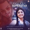 Secret Superstar (Original Motion Picture Soundtrack), 2017