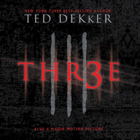 Ted Dekker - Thr3e artwork