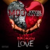 Kevin Gates - Broken Love