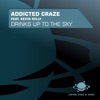 Drinks Up to the Sky (feat. Kevin Kelly) [Remixes]