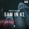 5AM in KL - Single