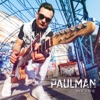 Paulman - Ty Moye Zhyttya