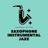 Saxophone Instrumental Jazz artwork