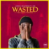 Wasted (Remixes)