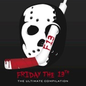 Friday the 13th: The Ultimate Compilation (Original Motion Picture Soundtrack) artwork