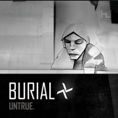 Untrue by Burial