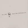 Missing Persons - EP album lyrics, reviews, download