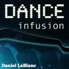 Dance Infusion album lyrics, reviews, download