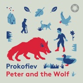 Prokofiev: Peter and the Wolf, Op. 67 (Narrated in English) artwork