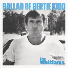 Ballad of Bertie Kidd - Single