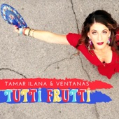 Tutti Frutti (feat. Tamar Ilana) artwork