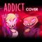 Addict - Hazbin Hotel (feat. xSoto) - Hitomi Flor lyrics