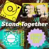 Stand Together (Summer Reggae Edit) [feat. Soosmooth] - Single album lyrics, reviews, download