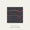 River - EP