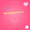 Stream & download Enamorado de Ti (feat. Don Yolo & Ecko) - Single