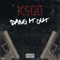 Bang it Out - Ksoo lyrics
