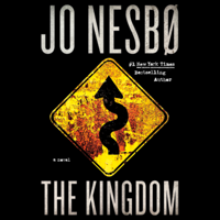 Jo Nesbø & Robert Ferguson - The Kingdom: A novel (Unabridged) artwork