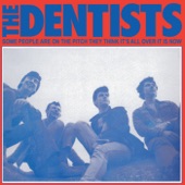 The Dentists - Back to the Grave