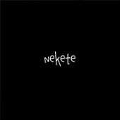 Nekete artwork