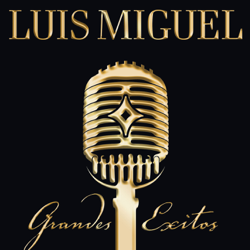 Luis Miguel: Grandes Éxitos - Luis Miguel Cover Art