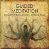 Guided Meditation to Relaxation & Meditation, Sleep & Yoga - Guided Meditation