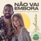 Não Vai Embora (Acústico) - Single