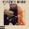 Forever Grind album lyrics, reviews, download
