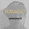 Stream & download Transport (Deluxe Edition) - EP