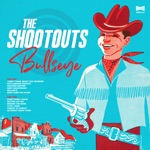 The Shootouts - Here Come the Blues