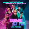 Dime Si Tu (feat. Arcángel, De La Ghetto & KEVVO) - Single album lyrics, reviews, download