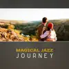 Stream & download Magical Jazz Journey – Cool Background Music, Relaxation & Easy Listening, Pleasant Moment, Collect Memories