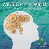 Music For The Mind: Classical Music For Your Well-Being artwork