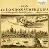 Stream & download Haydn: The 12 London Symphonies