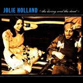Jolie Holland - Corrido Por Buddy (feat. Marc Ribot)