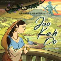 Utkarsh Saxena - Jao Keh Do - Single artwork