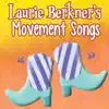 Laurie Berkner's Movement Songs album lyrics, reviews, download