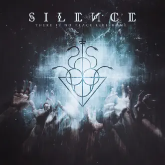 There Is No Place Like Home - EP by Silence album reviews, ratings, credits