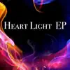 Heart Light - EP album lyrics, reviews, download