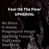 Four On The Floor UPHEAVAL artwork