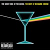 The Sunny Side of the Moon: The Best of Richard Cheese, 2006