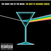 Richard Cheese - Down With The Sickness