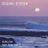 Ocean Eyes (Man Cub Edit) - Single album lyrics, reviews, download
