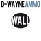 Ammo - D-wayne lyrics