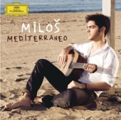 Miloš Karadaglić - Suite española, Op. 47: No. 3 Sevilla