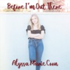 Before I'm out There - Single